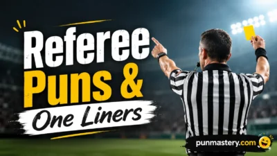 Referee Puns & One Liners
