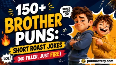 Brother Puns