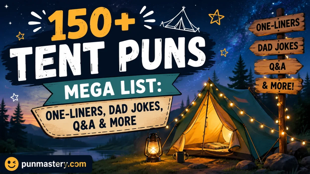 Tent Puns Mega List