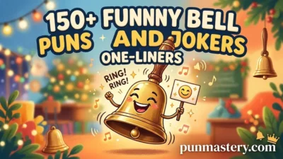 150+ Funny Bell Puns and Jokes One-Liners